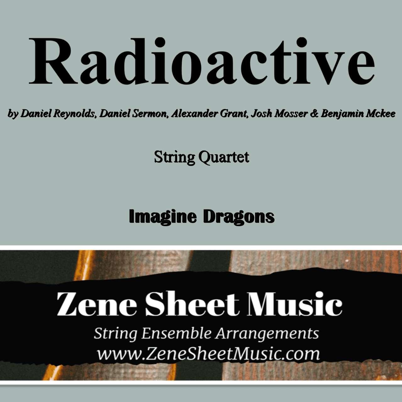 Radioactive (arr. Eve C. Mailly - Zene Strings)