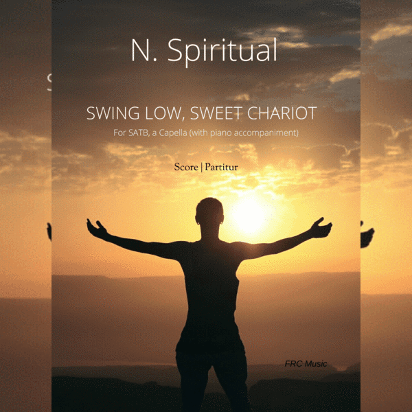 Swing low, sweet chariot SATB, a cappella (arr. Flávio Régis Cunha)