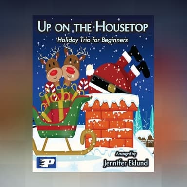 Up on the Housetop (Easy Piano Trio) (arr. Jennifer Eklund)