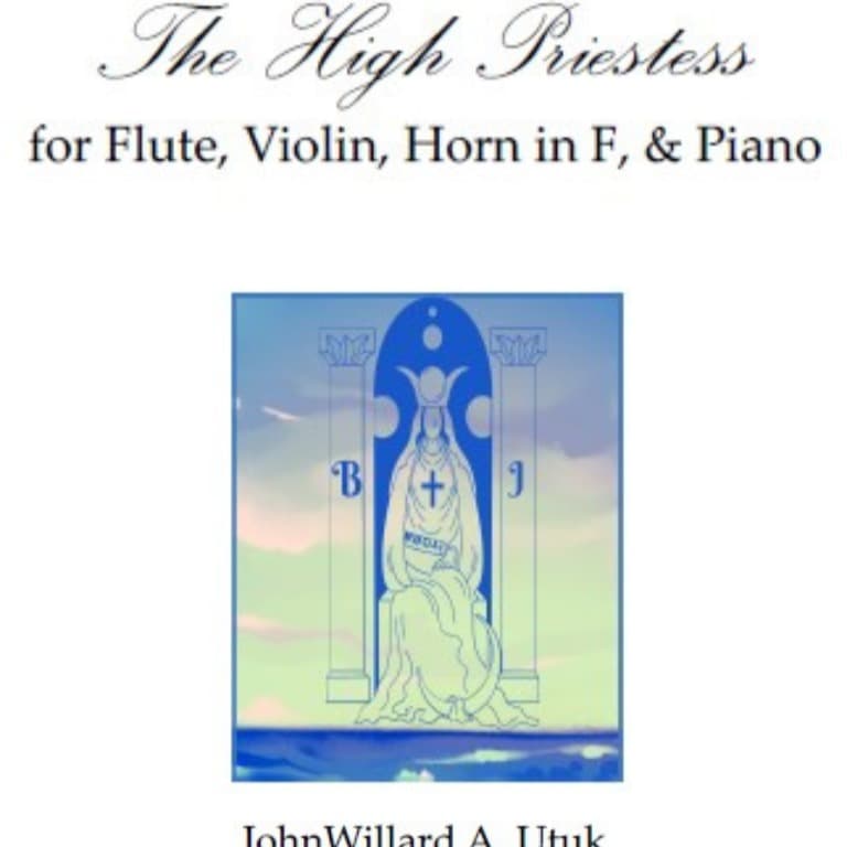 The High Priestess (for flute, violin, horn in F, & piano)