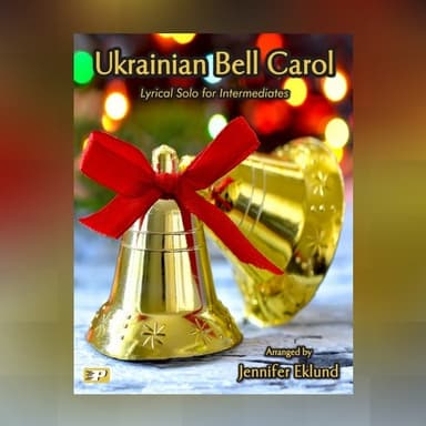 Ukrainian Bell Carol (Intermediate Piano) (arr. Jennifer Eklund)