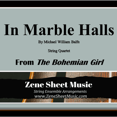 In Marble Halls - String Quartet (arr. Eve C. Mailly - Zene Strings)