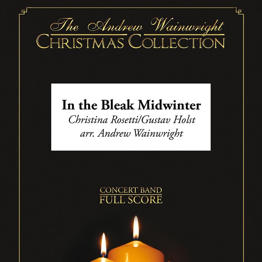 In the bleak midwinter (arr. Andrew Wainwright)
