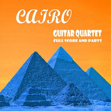 Cairo - Guitar Quartet - Score and Parts