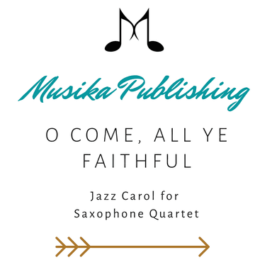 O Come All Ye Faithful - Jazz Arrangement In 5/4 - For Saxophone Quartet (arr. Kate Agioritis)