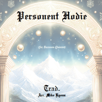 Bassoon Quintet - Personent Hodie (arr. Mike Lyons)