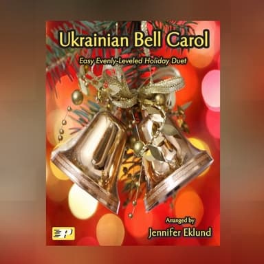 Ukrainian Bell Carol (Easy Piano Duet) (arr. Jennifer Eklund)