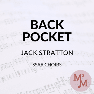 Back Pocket (arr. MaryAnne Muglia Smith)