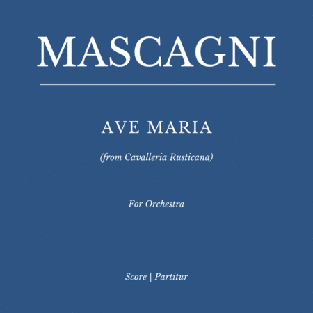 Mascagni: Ave Maria from Cavalleria Rusticana - for Soprano and Orchestra (Elina Garanca VERSION) (arr. Flavio Regis Cunha)