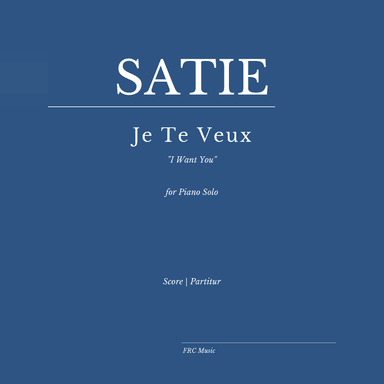 Je Te Veux (I want you) (arr. Flavio Regis Cunha)
