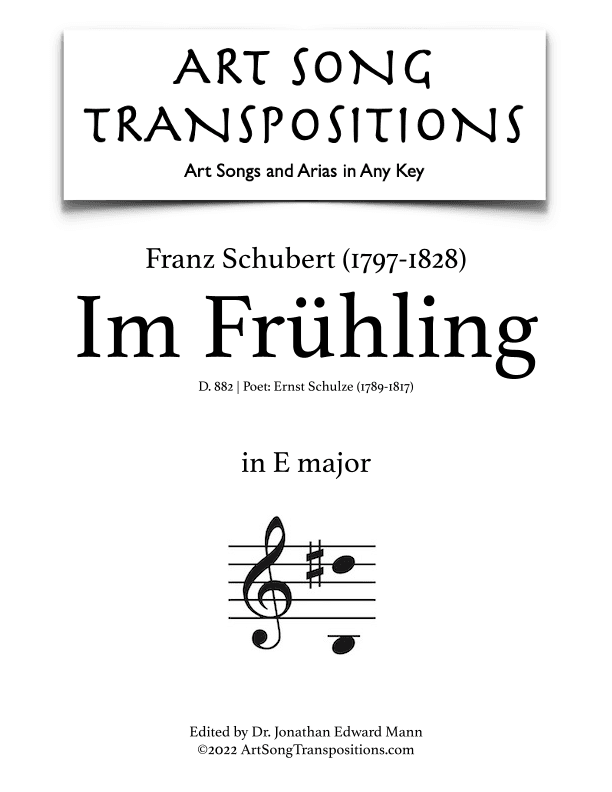 SCHUBERT: Im Frühling, D. 882 (transposed to E major) (arr. ArtSongTranspositions.com)