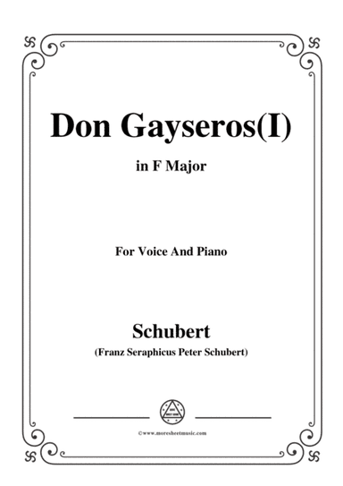 Schubert-Don Gayseros(I),in F Major,D.93 No.1,for Voice and Piano (arr. MSM)