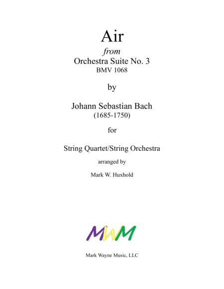 Air from Orchestra Suite No. 3 in D major, BWV 1068 (arr. Mark W. Huxhold)