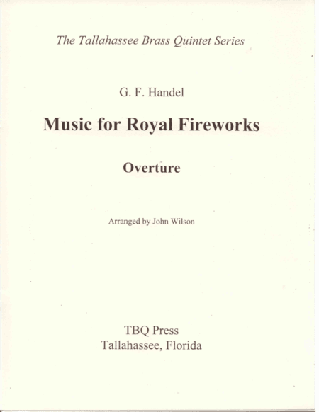 Overture to Music for Royal Fireworks (arr. John Wilson)