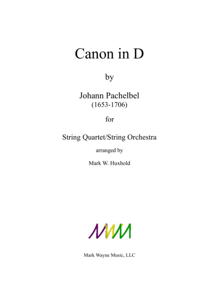 Canon in D - Score Only (arr. Mark W. Huxhold)