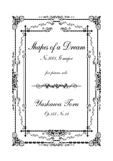Shapes of a Dream No.1001, G major, Op.155 No.13