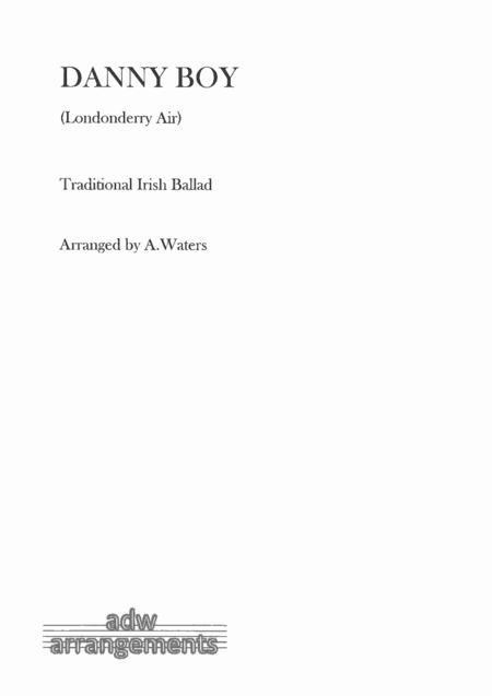 Danny Boy (Londonderry Air) (arr. A. Waters adw arrangements)