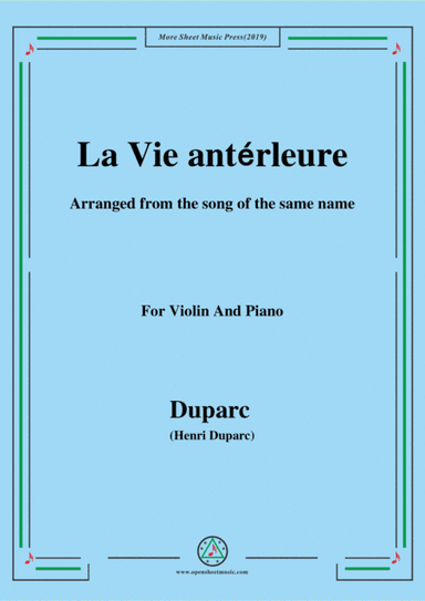 Duparc-La Vie antérleure,for Violin and Piano (arr. MSM)