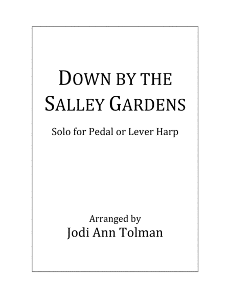 Down by the Salley Gardens, Harp Solo (arr. Jodi Ann Tolman)