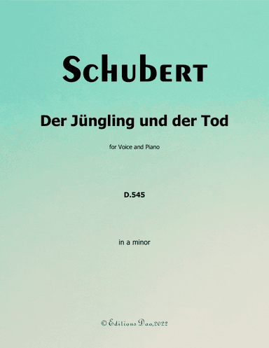 Der Jungling und der Tod, by Schubert, in a minor (arr. Editions Dao)