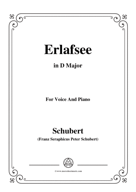 Schubert-Erlafsee,Op.8 No.3,in D Major,for Voice&Piano (arr. MSM)