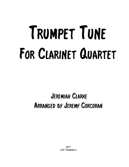 Trumpet Tune For Clarinet Quartet (arr. Jeremy Corcoran)