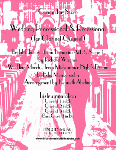 Wedding Processional & Recessional (for Clarinet Quartet) (arr. Kenneth Abeling)