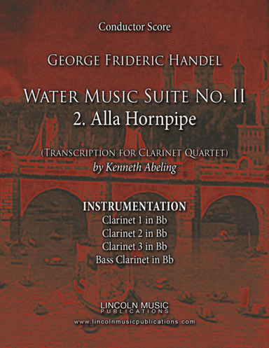 Handel - Water Music Suite No. 2 – 2. Alla Hornpipe (for Clarinet Quartet) (arr. Kenneth Abeling)