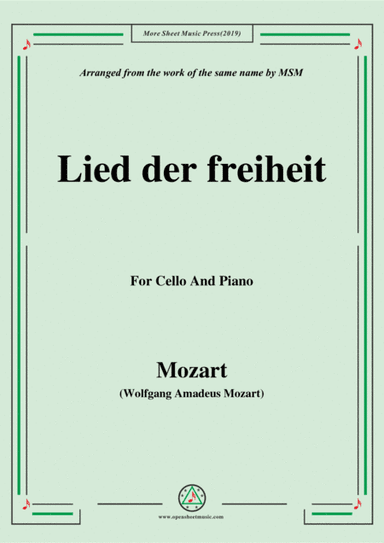 Mozart-Lied der freiheit,for Cello and Piano (arr. MSM)