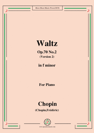 Chopin-Waltz Op.70 No.2(Version 2),in f minor,for Piano (arr. MSM)