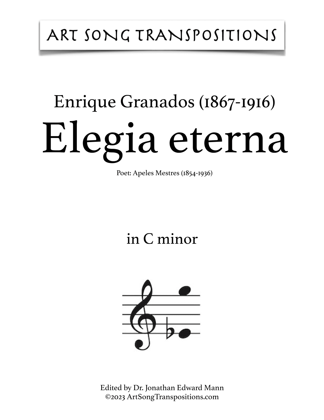 GRANADOS: Elegia eterna (transposed to C minor) (arr. ArtSongTranspositions.com)