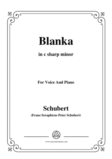 Schubert-Blanka,in c sharp minor,for Voice&Piano (arr. MSM)