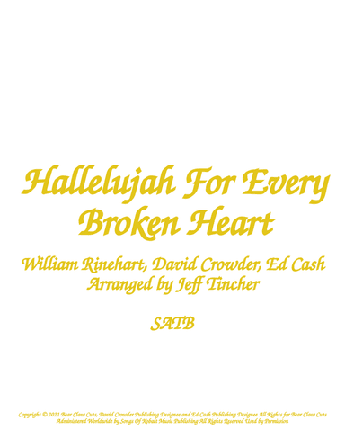 Hallelujah For Every Broken Heart (arr. Jeff Tincher)