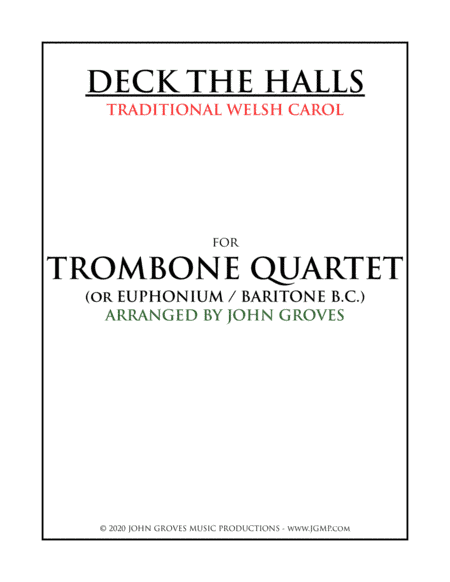 Deck The Halls - Trombone Quartet (arr. John Groves)