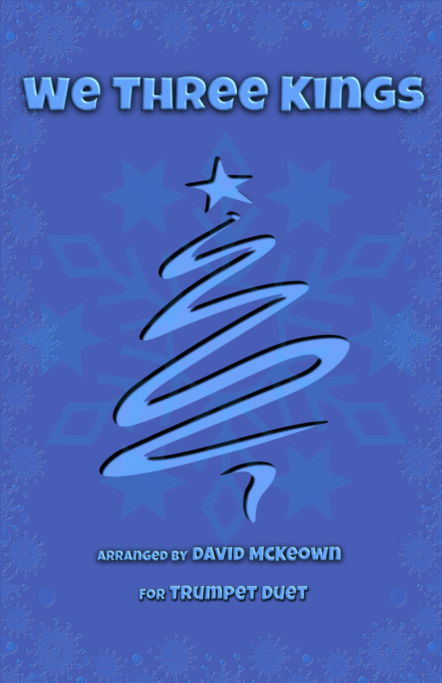 We Three Kings, Jazz style, for Trumpet Duet (arr. David McKeown)