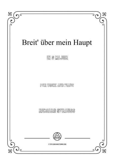 Richard Strauss-Breit' über mein Haupt in G Major,for Voice and Piano (arr. MSM)