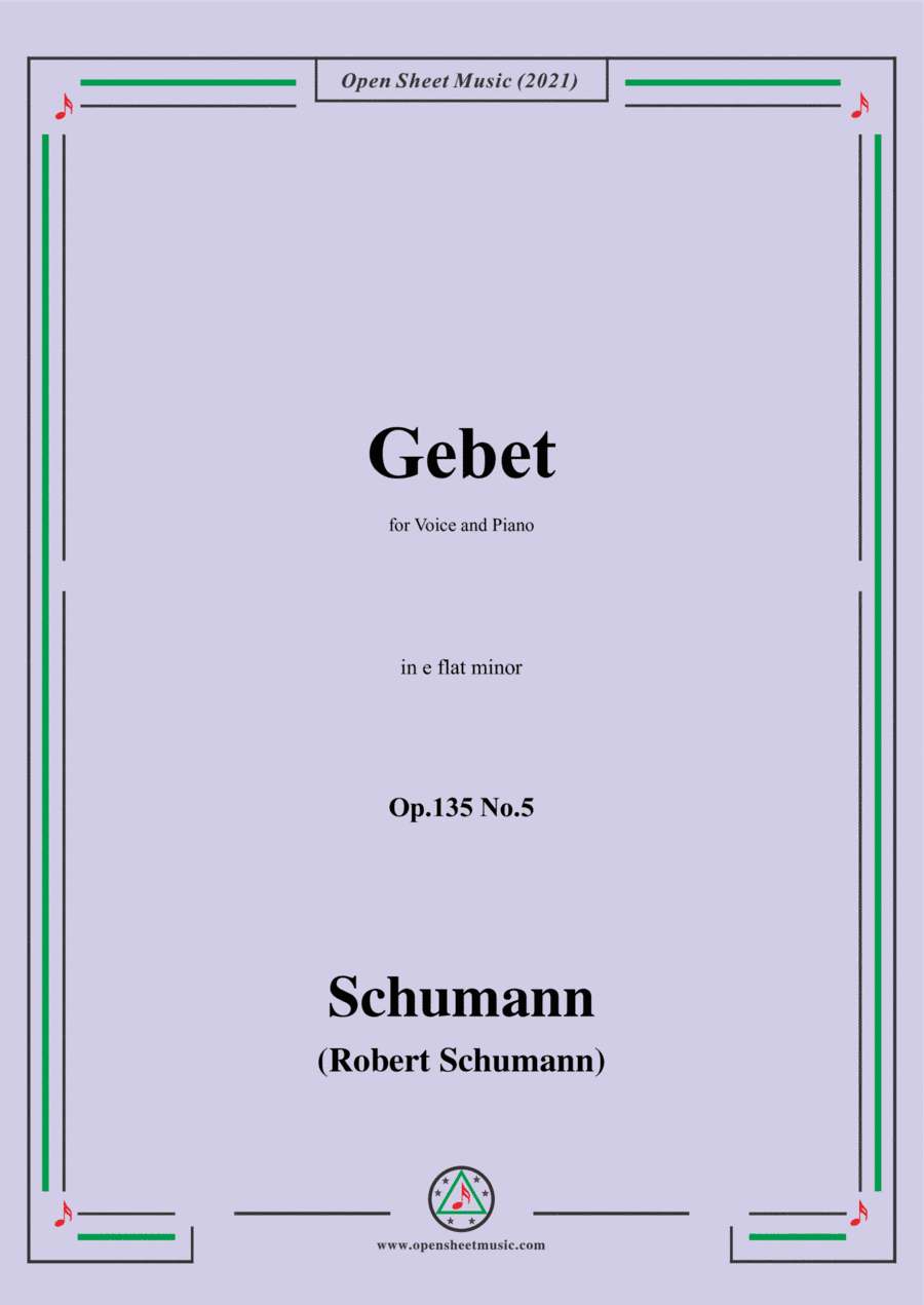 Schumann-Gebet,Op.135 No.5 in e flat minor,for Voice and Piano (arr. Open Cloud)