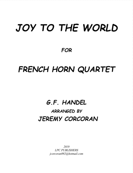 Joy to the World for French Horn Quartet (arr. Jeremy Corcoran)