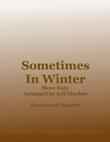 Sometimes In Winter (arr. Jeff Tincher)