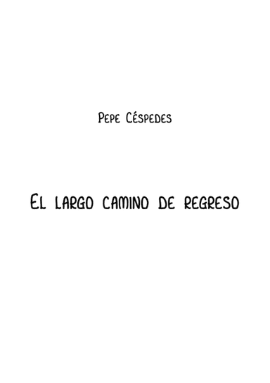 El largo camino de regreso