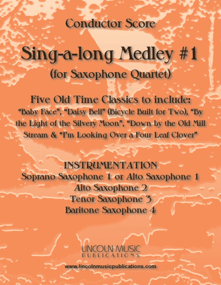 Sing-along Medley #1 (for Saxophone Quartet SATB or AATB) (arr. Kenneth Abeling)