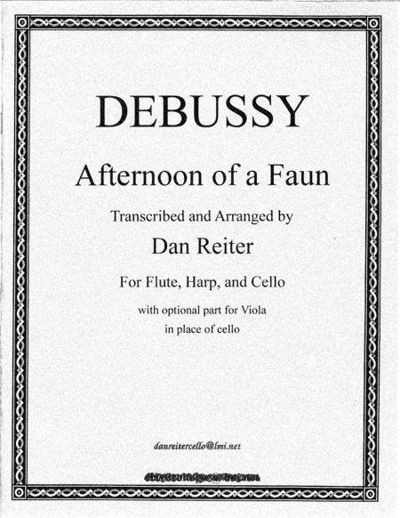 Prelude to the Afternoon of a Faun for flute, harp and cello trio. concert repertoire; relaxation mu (arr. Daniel S. Reiter)