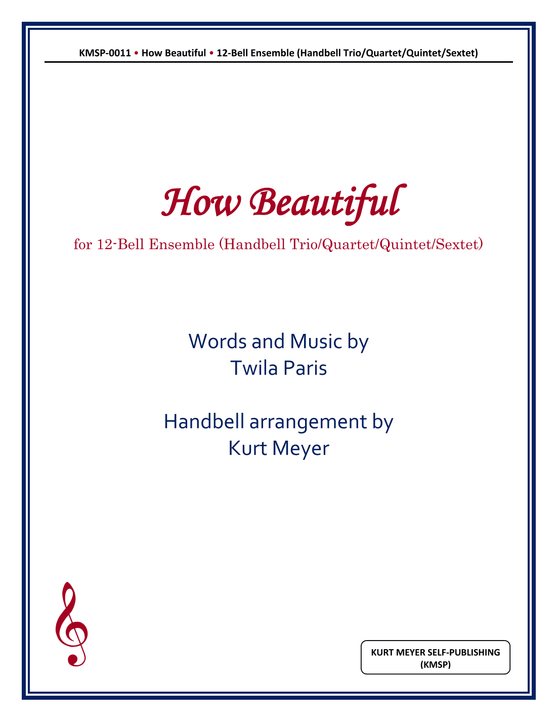 How Beautiful (arr. Kurt Meyer)