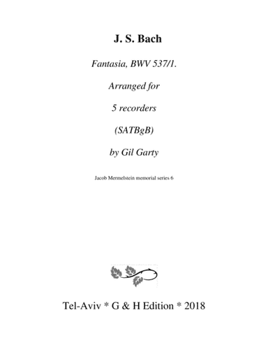 Fantasia, BWV 537/1 (Arrangement for 5 recorders) (arr. Gil Garty)