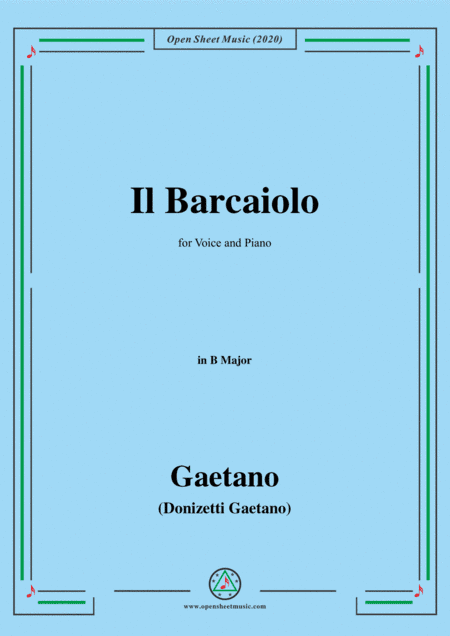 Donizetti-Il Barcaiolo,in B Major,for Voice and Piano (arr. MSM)