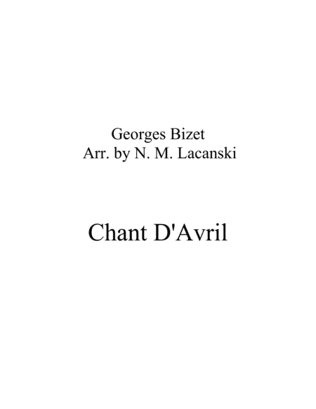 Chant d'Avril (arr. Nick Lacanski)