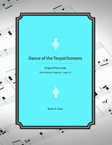 Dance of the Terpsichorians - original piano solo