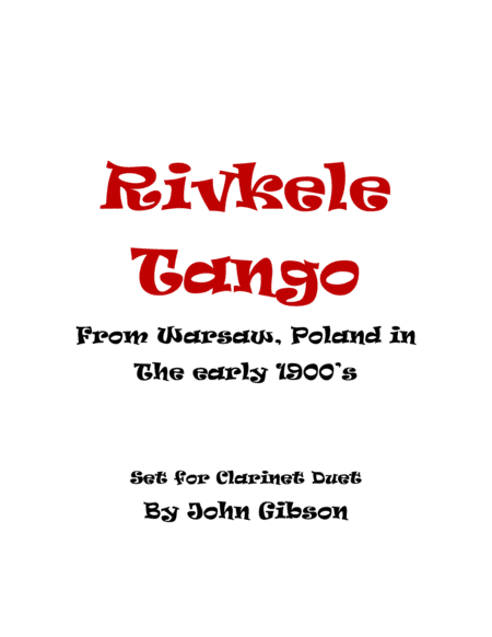 Rivkele (Rebeka) Tango set for clarinet duet (arr. John Gibson)