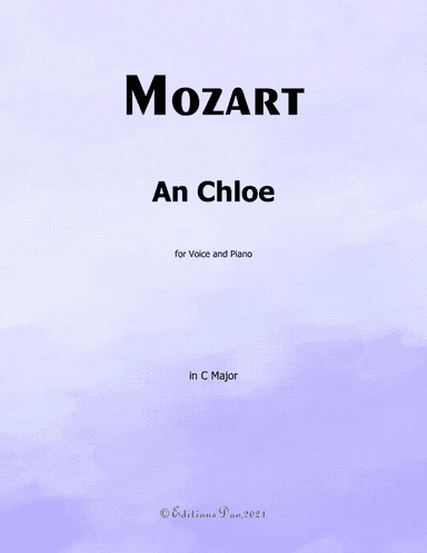 An Chloe, by Mozart, K.524, in C Major (arr. Editions Dao)