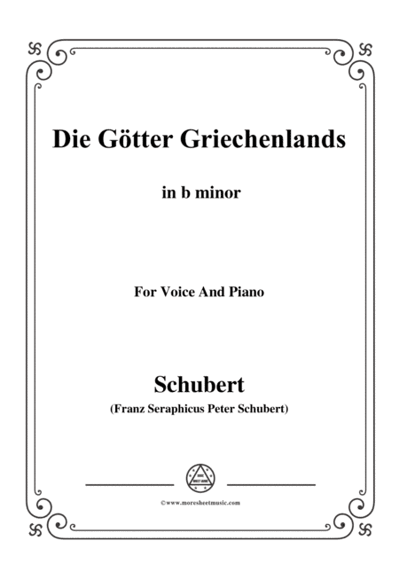 Schubert-Die Götter Griechenlands(The Gods of Greece), D.677,in b minor,for Voice&Piano (arr. MSM)